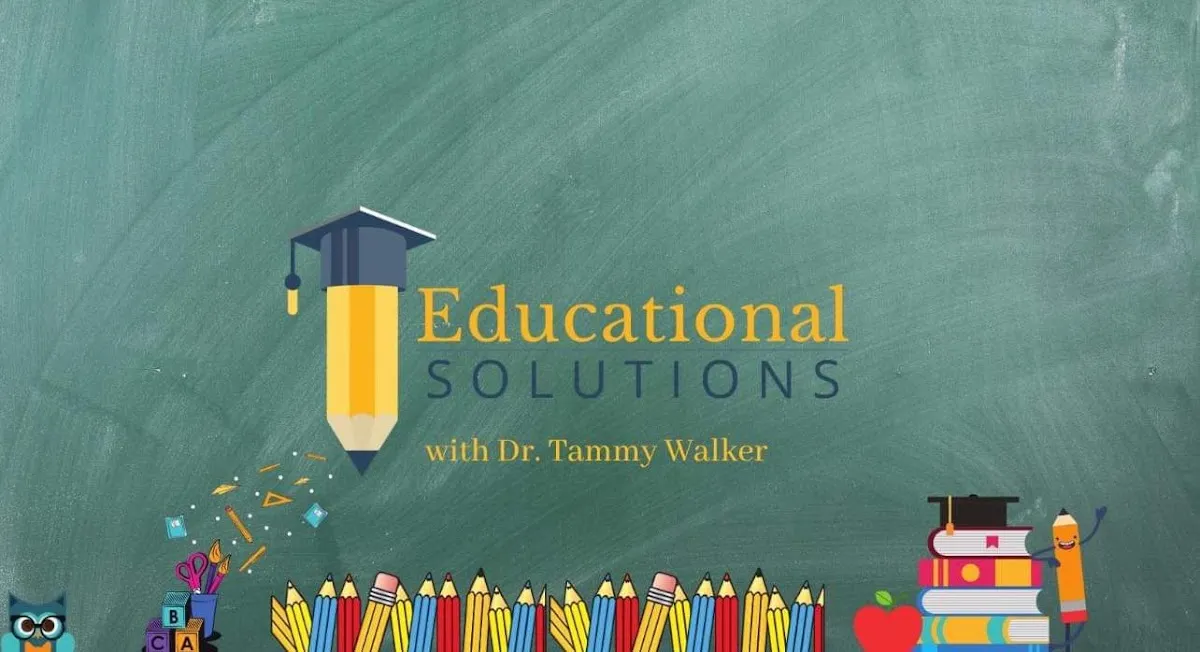 Educational Solutions with Dr. Tammy Walker in Huntsville